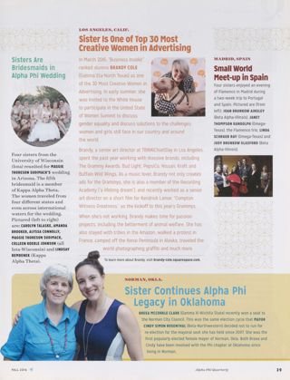 Always Alpha Phi: Sisters Are Bridesmaids in Alpha Phi Wedding. Always Alpha Phi: Sister Is One of Top 30 Most Creative Women in Advertising. Always Alpha Phi: Small World Meet-Up in Spain. Always Alpha Phi: Sister Continues Alpha Phi Legacy in Oklahoma