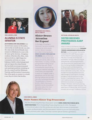 Always Alpha Phi: Alumna Is State Senator. Always Alpha Phi: Sister Draws Attention for Exposé. Always Alpha Phi: Sister Receives Prestigious AARP Award. Always Alpha Phi: State Names Sister Top Prosecutor