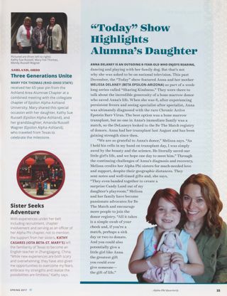 Always Alpha Phi: Three Generations Unite. Always Alpha Phi: Sister Seeks Adventure. Always Alpha Phi: "Today" Show Highlights Alumna's Daughter