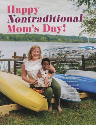 Happy Nontraditional Mom's Day!