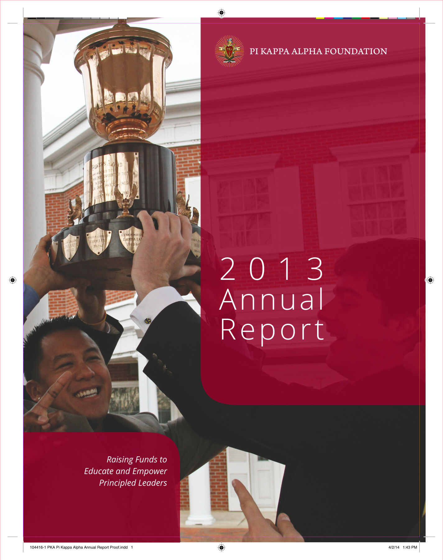 Pi Kappa Alpha Foundation Annual Report, 2013
