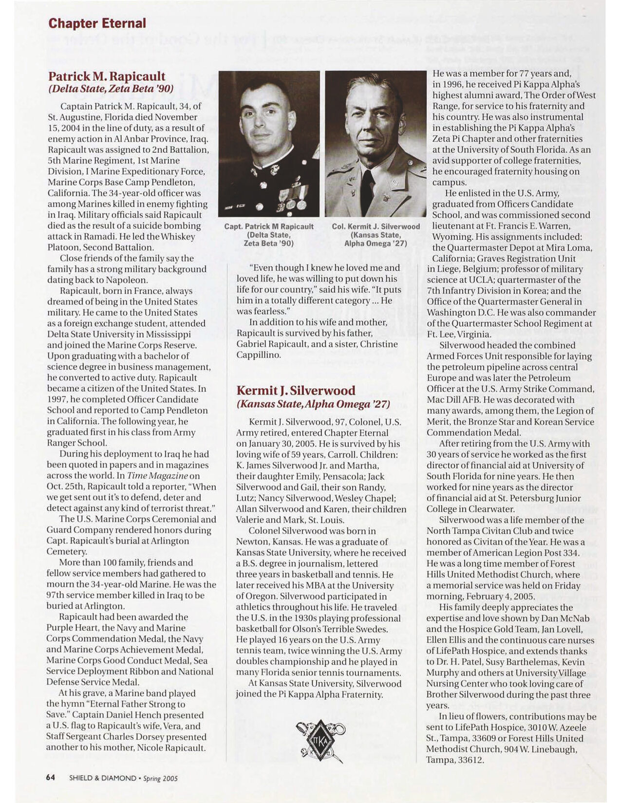 Patrick M. Rapicault, Shield &amp; Diamond, Spring 2005, Chapter Eternal