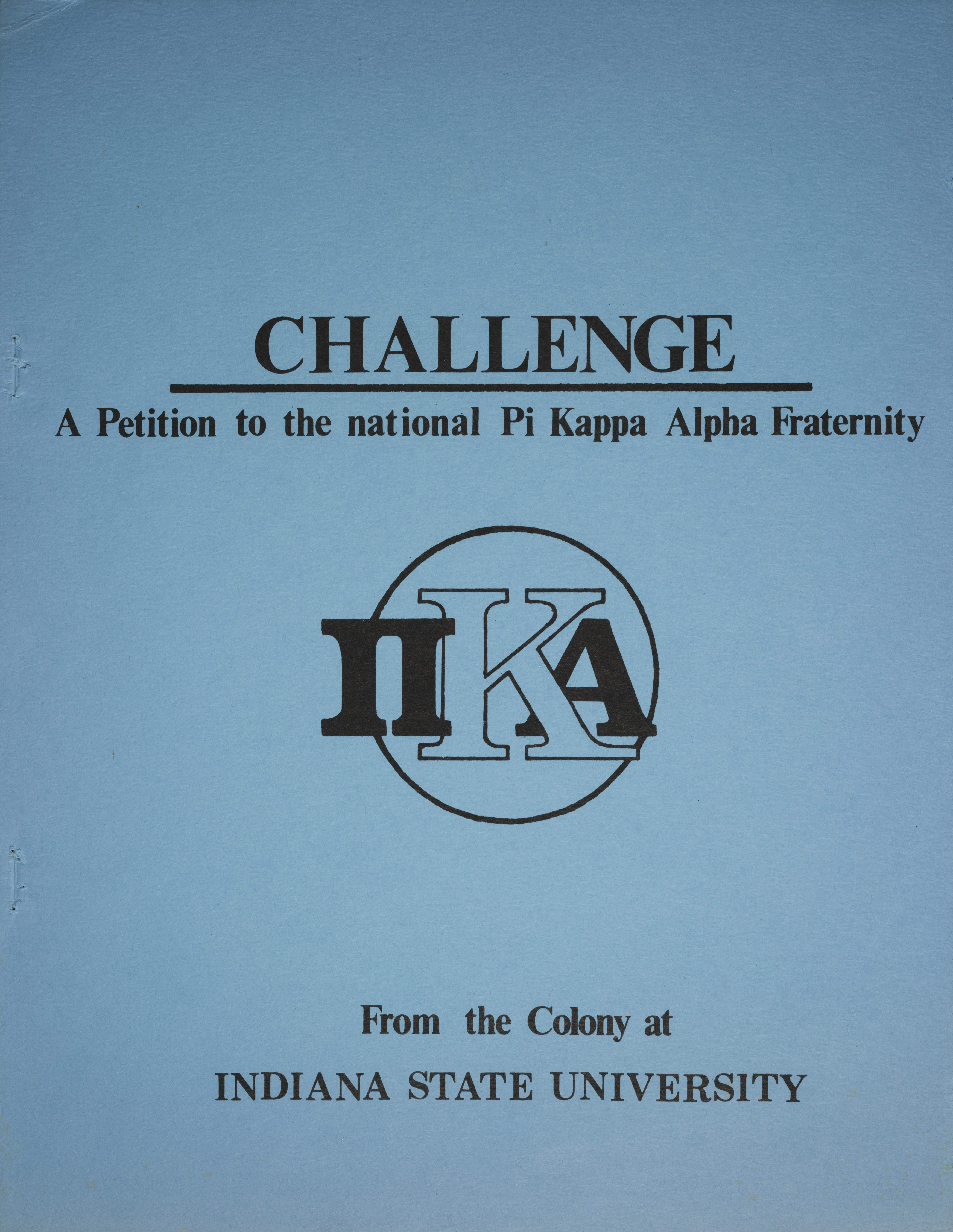 Challenge: A Petition to the National Pi Kappa Alpha Fraternity, February 1979