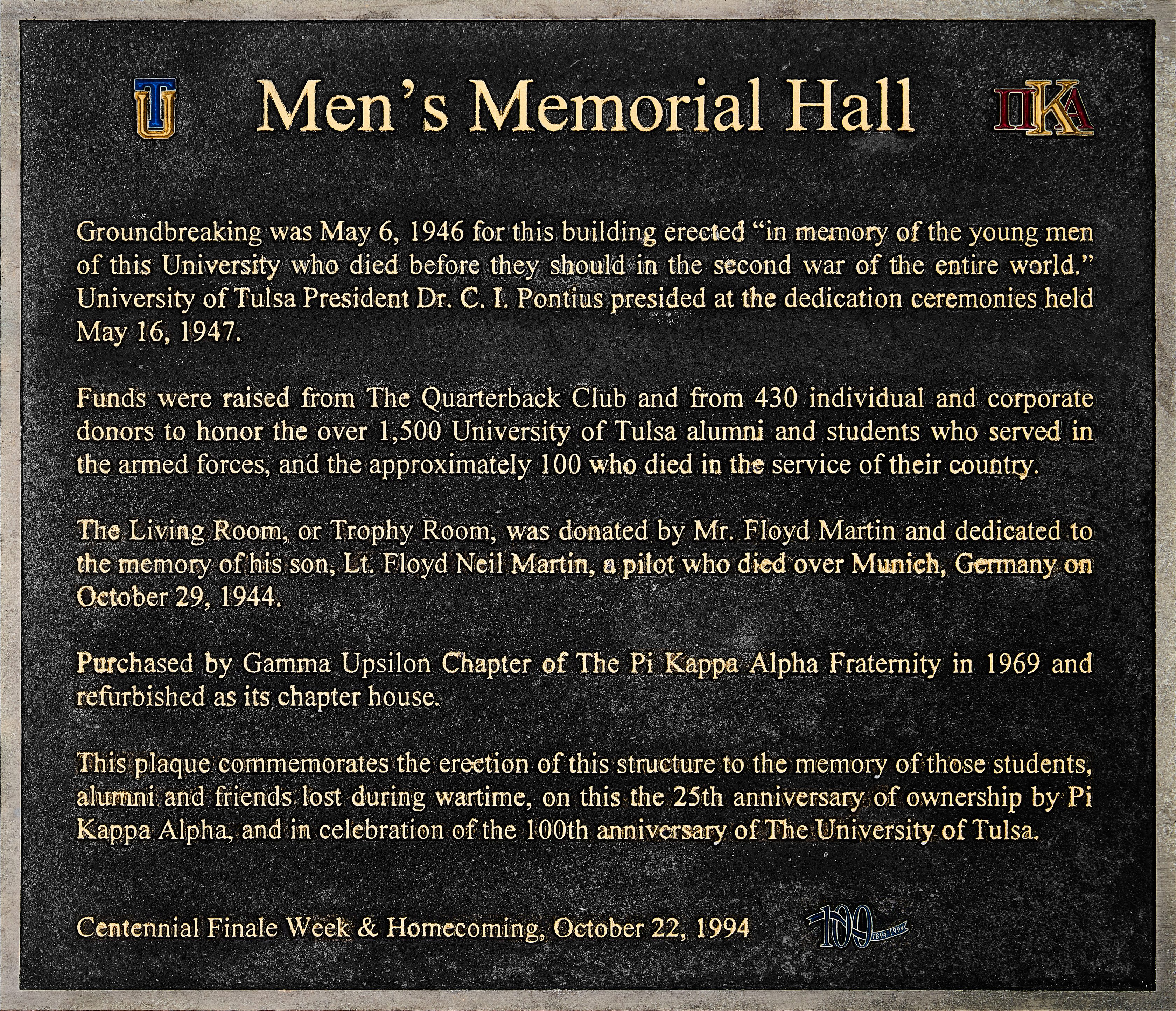 Dedication Plaque, Men's Memorial Hall, University of Tulsa, commemorating the 1946 construction of Memorial Hall and purchase by Gamma Upsilon Chapter in 1969 and refurbished as its chapter house.
