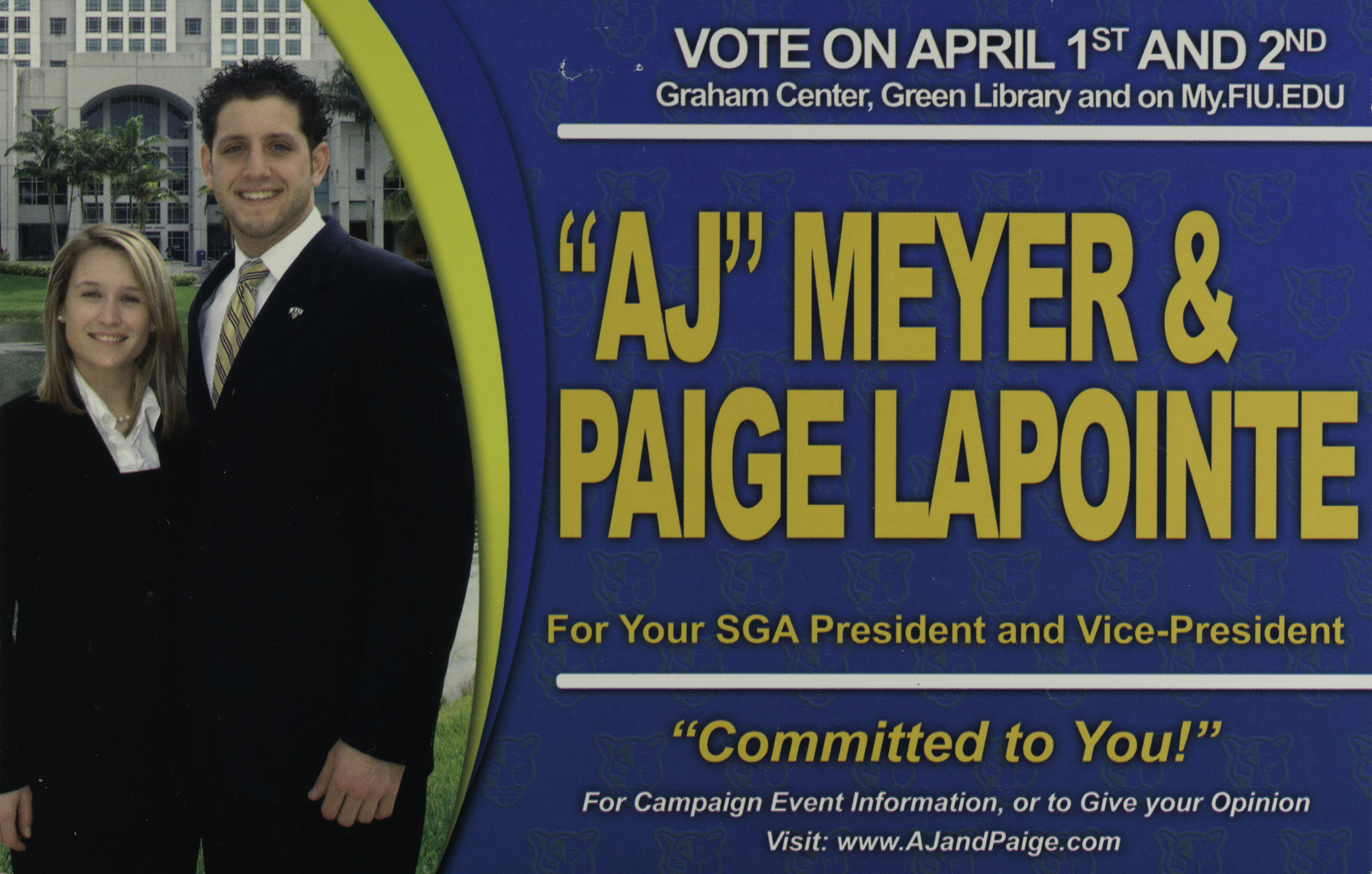"AJ" Meyer & Paige Lapointe Student Government Association Campaign Poster, c. 2005