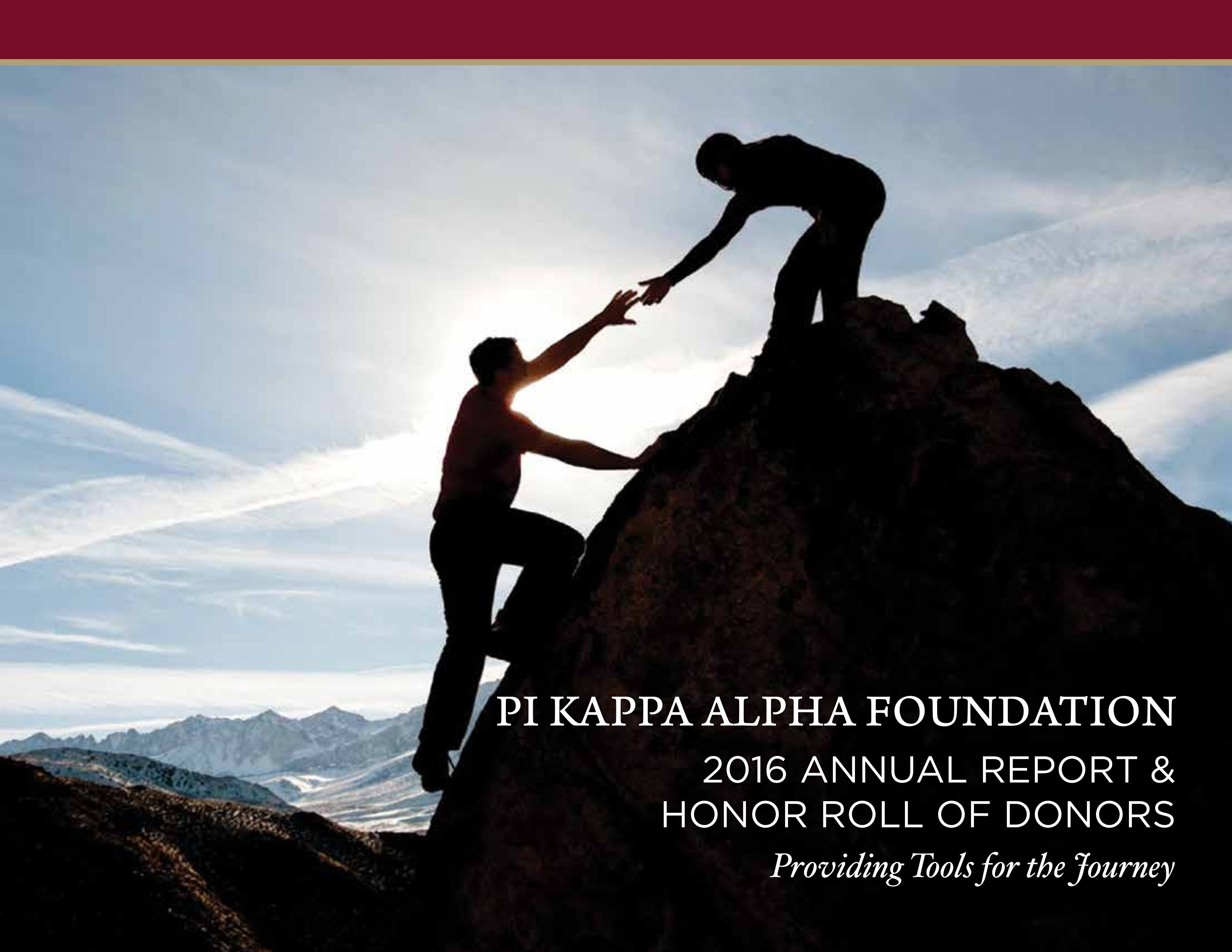PIKE Foundation Annual Report and Honor Roll of Donors, 2016