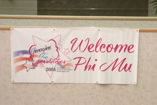 Welcome Phi Mu Banner at Convention Hotel Photograph, July 8, 2004 (image)