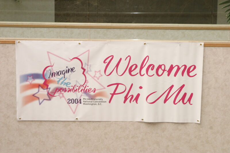 July 8 Welcome Phi Mu Banner at Convention Hotel Photograph Image