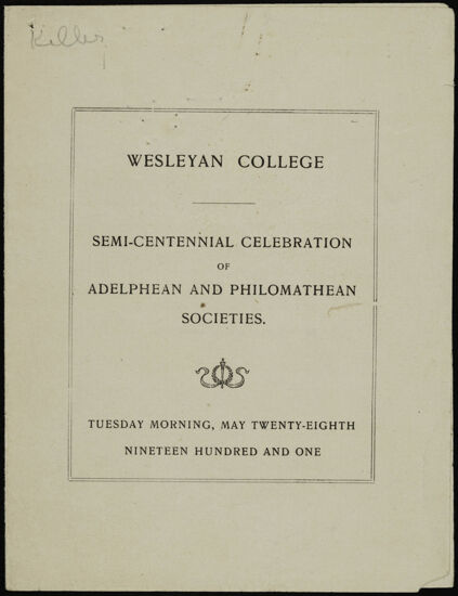 Semi-Centennial Celebration of Adelphean and Philomathean Societies Program, May 28, 1901 (Image)