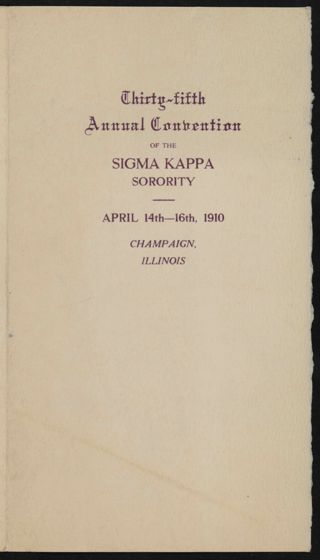 Thirty-Fifth Annual Convention of the Sigma Kappa Sorority Program, April 14-16, 1910