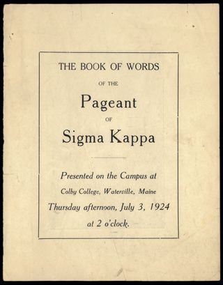 The Book of Words of the Pageant of Sigma Kappa Booklet, July 3, 1924