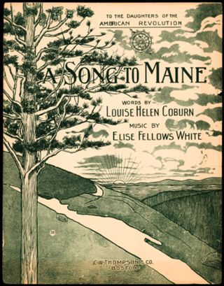 A Song to Maine Sheet Music, 1910