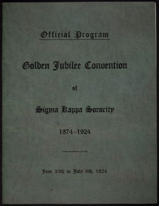 Sigma Kappa Sorority Golden Jubilee Convention Official Program, June 30-July 6, 1925