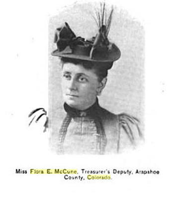 Miss Flora E. McCune, Deputy Treasurer, Arapahoe County