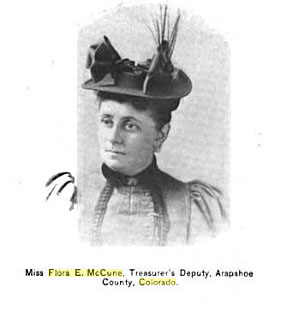 Miss Flora E. McCune, Deputy Treasurer, Arapahoe County