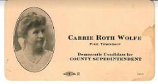 Carrie Roth Wolfe's campaign County Superintendent of Schools, 1916