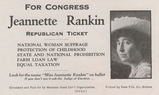 Jeannette Pickering Rankin's Campaign for U.S. House of Representatives, 1916