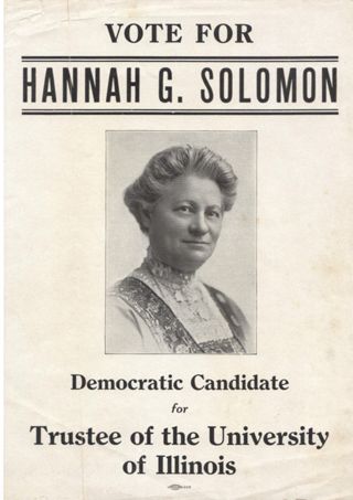 Hannah Greenebaum Solomon's Campaign for University Trustee, 1916
