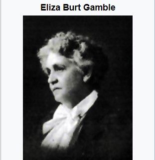Gamble, Eliza Burt