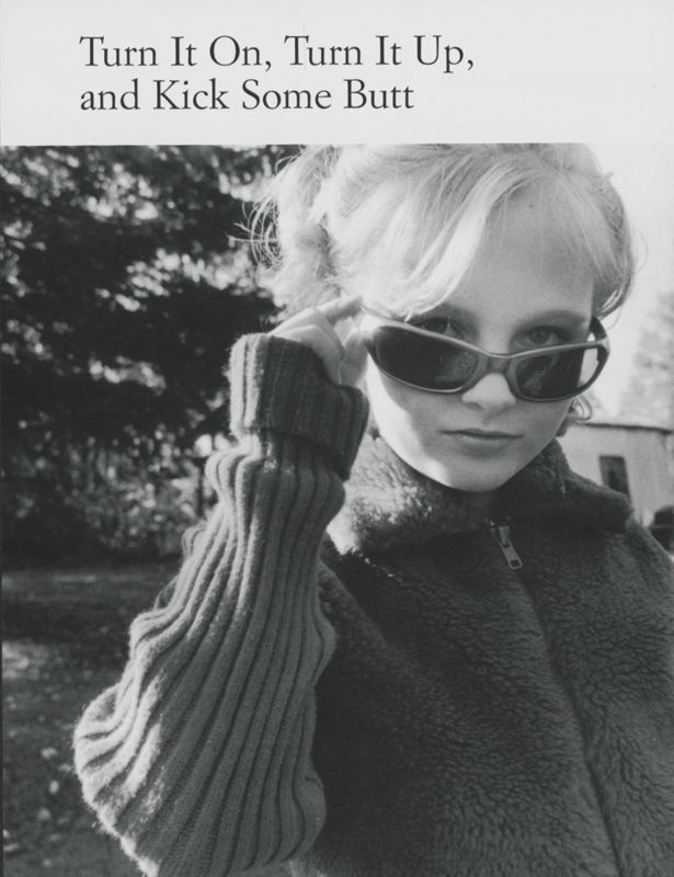 Turn It On, Turn It Up, And Kick Some Butt