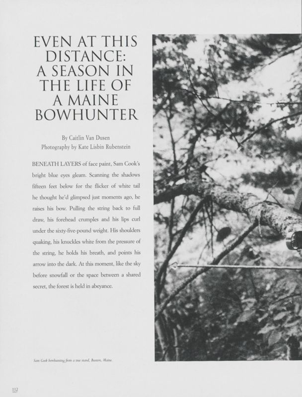 Even at this Distance: A Season in the Life of a Maine Bowhunter