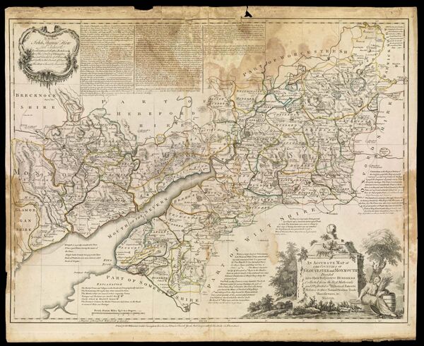 An Accurate Map of The Counties of Gloucester and Monmoth Divided into their Respective Hundreds Collected from the Best Materials and Illustrated with Historical Extracts Relative to their Natural Produce Trade Manufactures, &c.
