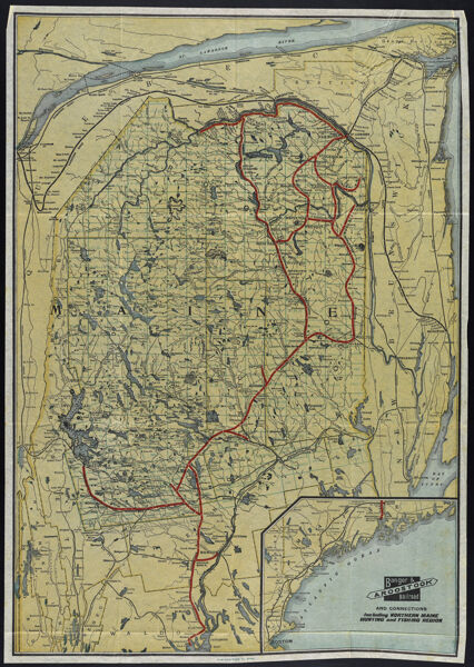 Bangor & Aroostook Railroad and Connections including Northern Maine Hunting and Fishing Region