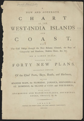 New and Accurate Chart of the West-India Islands and Coast with The Gulf Passage through the New Bahama Channel, the Bays of Campeachy and Honduras, Muskito Shore, &c. &c. ...