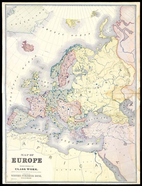 Map of Europe designed especially for class work, recently compiled from the latest and most reliable sources.