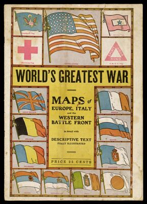 World's Greatest War Maps of Europe, Italy and the Western Battle Front in detail with descriptive text, fully illustrated