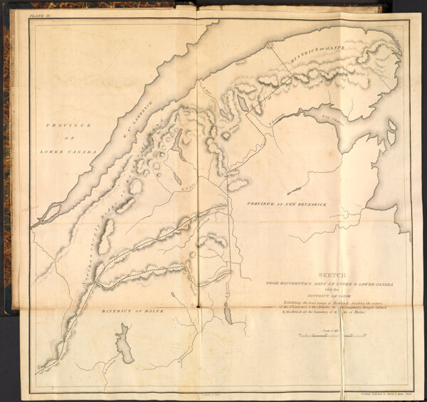 Sketch from Bouchette's maps of upper & lower Canada and the District of Gaspe Exhibiting the true range of Highlands dividing the waters of the St. Lawrence & the Atlantic, a[nd th]e imaginary ranges claimed by the British for the boundary of th[e Sta]te of Maine.