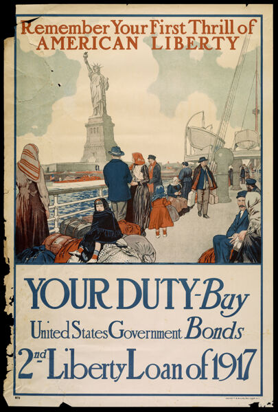 Remember Your First Thrill of American Liberty - Your Duty - Buy United States Government Bonds 2nd Liberty Loan of 1917.