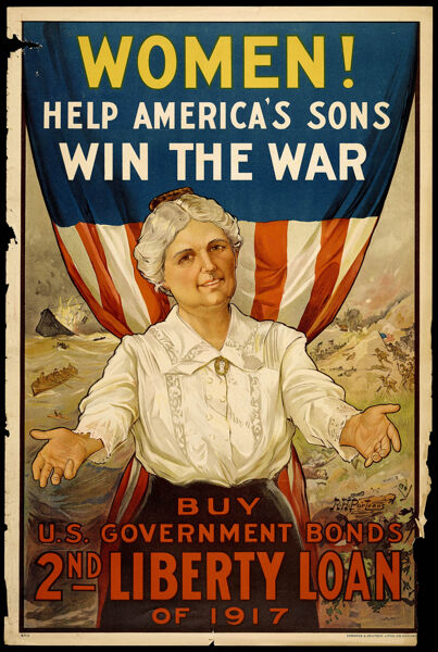 Women! Help America's Sons Win the War. Buy U.S. Government Bonds. 2nd Liberty Loan of 1917