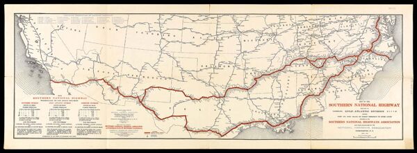 Map of the Southern National Highway [in the United States] : including its Gulf-Atlantic Division (borderland route) / proposed by the Southern National Highways Association, Automobile Club of Southern California and the National Highways Association, John C. Mulford, Chief Cartographer, E.P. Ellis, Cartographer