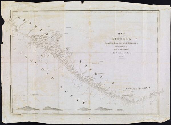 Map of Liberia compiled from the best authorities For the Report of Rev. R.R. Gurley on the Condition of Liberia