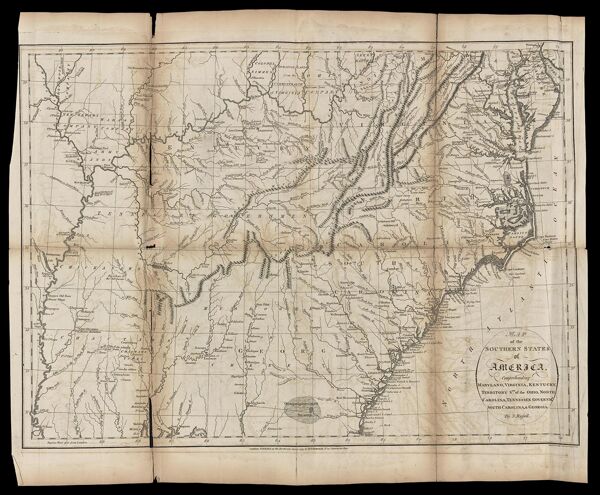 Map of the southern states of America : comprehending Maryland, Virginia, Kentucky, Territory s'th of the Ohio, North Carolina, Tennessee Governm't., South Carolina, & Georgia