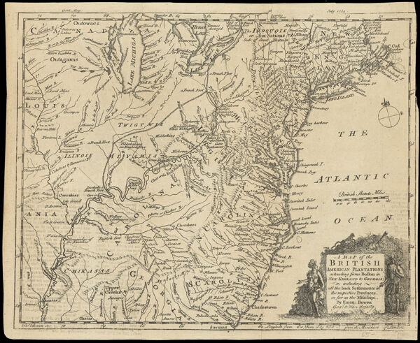 A map of the British American plantations, extending from Boston in New England to Georgia : including all the back settlements in the respective provinces, as far as the Mississipi.