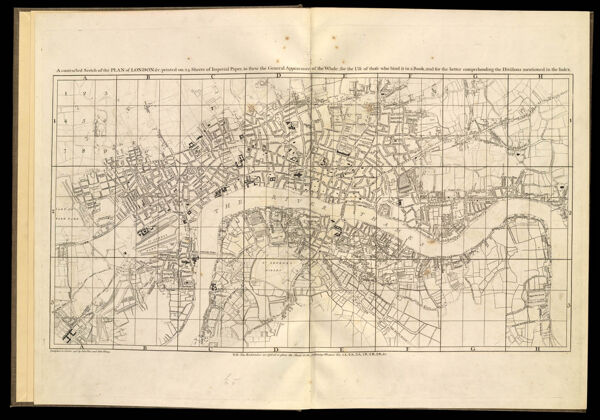 A contracted scetch of the Plan of London &c. printed on 24 sheets of imperial paper, to shew the general appearance of the whole; for the use of those who bind it in a book, and for the better comprehending the divisions mentioned in the index.