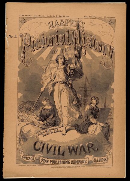 Harper's Pictorial History of The Civil War Star Series. Vol. II, No. 4, May 7, 1894