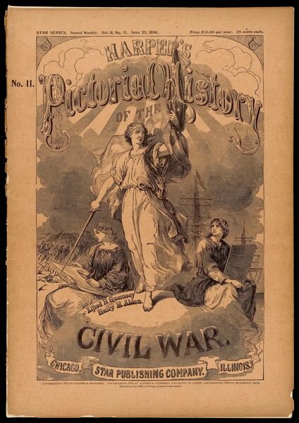 Harper's Pictorial History of The Civil War Star Series. Vol. II, No. 11, June 25,1894