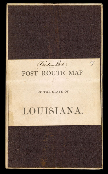 Post Route Map of the State of Louisiana (Eastern Part)