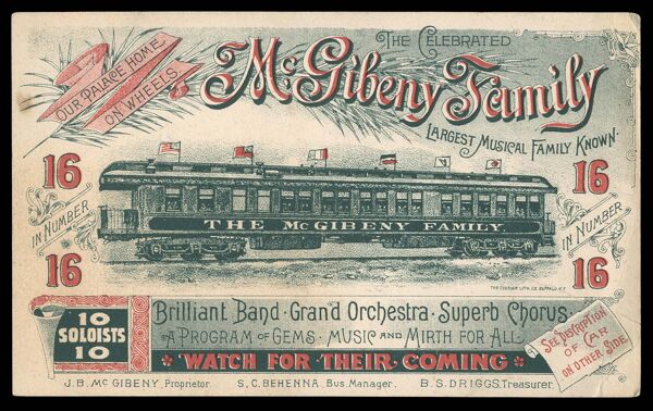 The Celebrated McGibeny Family Largest Musical Family Known. Brilliant Band, Grand Orchestra, Superb Chorus. Watch for their coming.