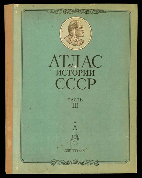 Atlas istorii SSSR dlia sredne skoly, chast III