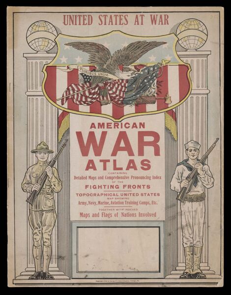 United States at War. American War Atlas, containing detailed maps and comprehensive pronouncing index of the fighting fronts, topographical United States map showing army, navy, marine, aviation training camps, etc., together with indexed maps and flags of nations involved