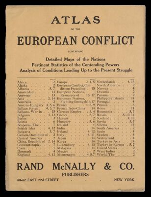 Atlas of the European conflict, containing detailed maps of the nations, pertinent statistics of the contending powers, analysis of conditions leading up to the present struggle