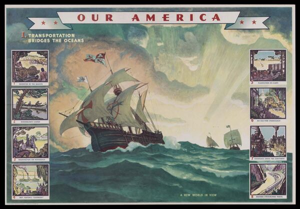Our America: 1. Transportation Bridges the Oceans