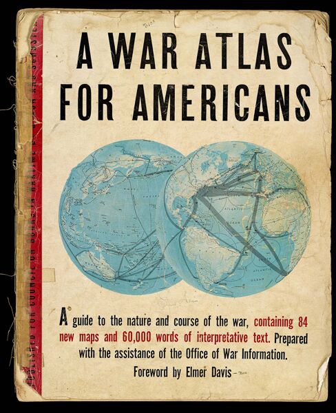 A War Atlas for Americans prepared with the assistance of the Office of War Information