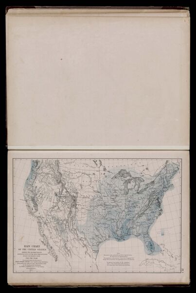 Rain chart of the United States showing the distribution by isohyetal lines of the mean precipitation in rain and melted snow for the year constructed under the direction of Prof. Joseph Henry sec'y Smithsonian Institution from materials collected and observations made for the Smithsonian Institution by Chas. A. Schott Asst. u.S. Coast Survey with additions to 1872