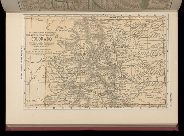 The Matthews-Northrup adequate travel-map of Colorado showing ALL Railroads, Cities, Towns, and Principal Villages