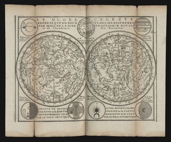 Le Globe Celeste Representé en deux plans-hemispheres par monsr. de la hire professeur royal et de l'Academie des Sciences.